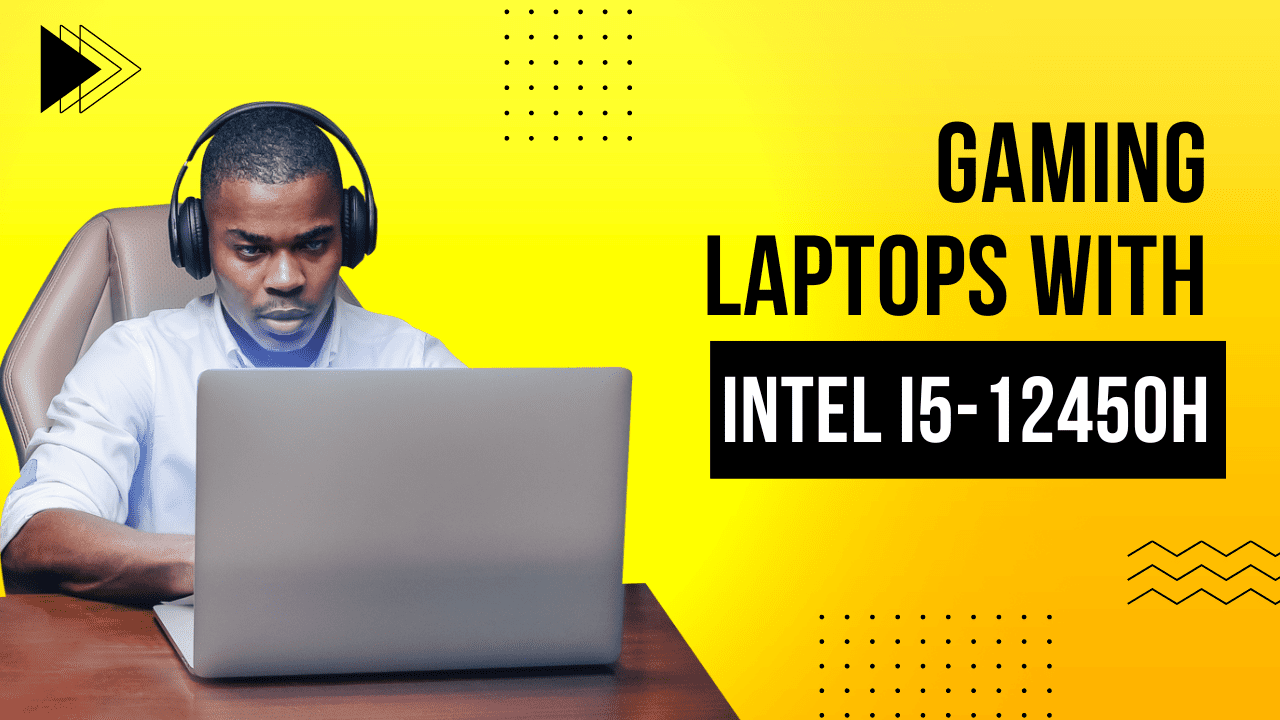 Gaming Laptops with Intel Core i5-12450H 12th Gen Processor in India